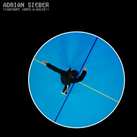 Adrian Sieber - Tightrope (Oops-A-Daisy!)