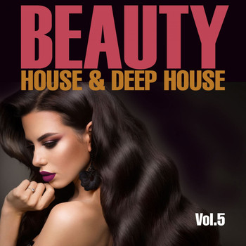 Various Artists - Beauty, Vol. 5 (House & Deep House)