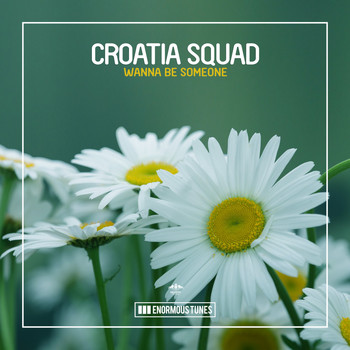 Croatia Squad - Wanna Be Someone (Explicit)