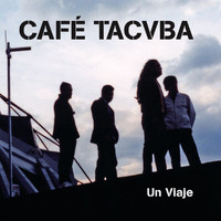 Café Tacvba - Un Viaje (En Vivo [Explicit])