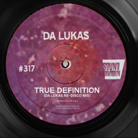Da Lukas - True Definition (Re-Disco Mix)