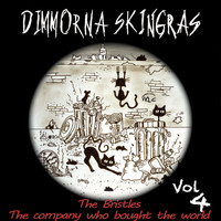 The Bristles - The Company Who Bought the World (Dimmorna Skingras, Vol. 4)