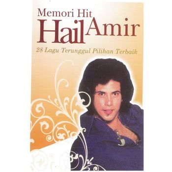 Hail Amir - Memori Hit