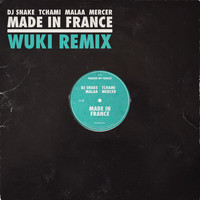 DJ Snake, Tchami, Malaa - Made In France (WUKI Remix)