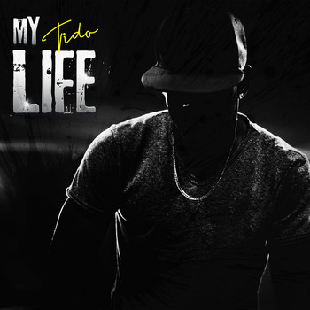 Tido - My Life (Explicit)
