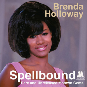 Brenda Holloway - Spellbound: Rare And Unreleased Motown Gems