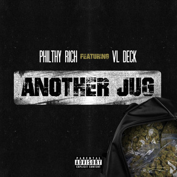 Philthy Rich - Another Jug (Explicit)