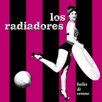 Los Radiadores - Bailes de Verano