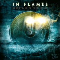 In Flames - Soundtrack to Your Escape (The Quiet Place Version [Explicit])