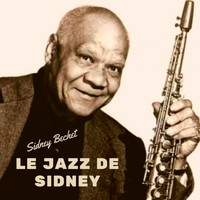 Sidney Bechet - Le jazz de sidney