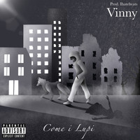 Vinny - Come i lupi (Explicit)