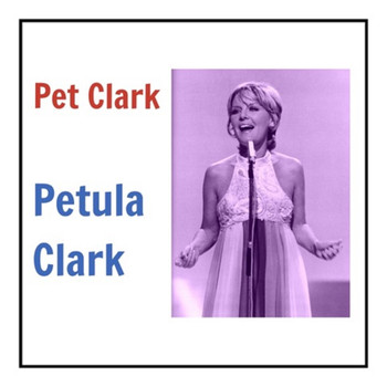 Petula Clark - Pet Clark