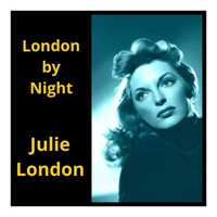 Julie London - London by Night
