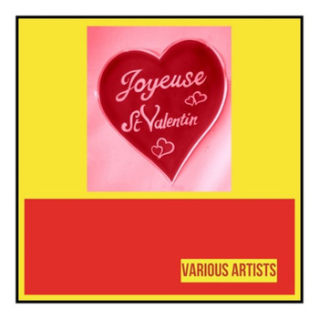 Various Artists, Array - Joyeuse St Valentin