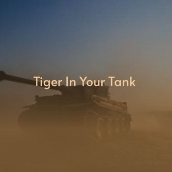 Various Artists - Tiger in Tank
