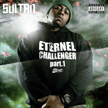 Sultan - Eternel challenger, pt. 1 (Explicit)