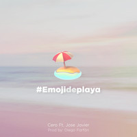 Cero - Emoji de Playa (feat. Jose Javier)