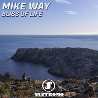 Mike Way - Bliss of Life