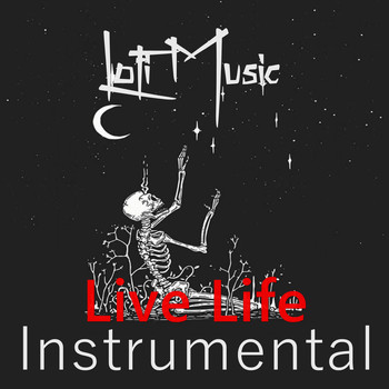 Lofi Music - Live Life (Instrumental)
