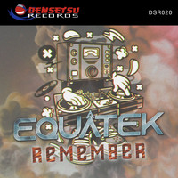 Equatek - Remember