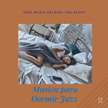 Musica para Dormir Jazz - Jazz Music Helping You Sleep