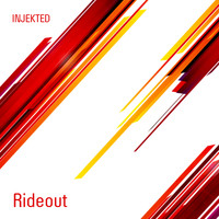 Injekted / - Rideout