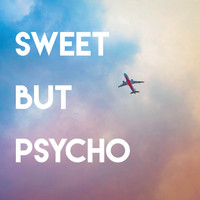 Sassydee - Sweet but Psycho