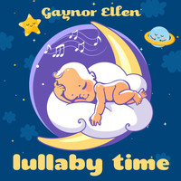 Gaynor Ellen - Lullaby Time