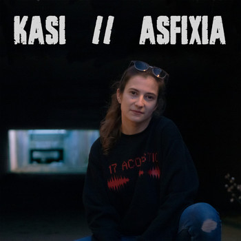 Kasi - Asfixia (Explicit)