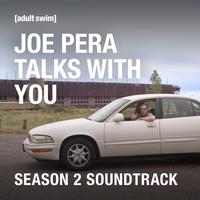 Joe Pera Talks With You - Joe Pera Talks With You (Season 2 Soundtrack)