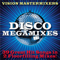 Vision Mastermixers - Disco Mixes