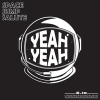 Space Jump Salute - Yeah Yeah