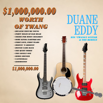 Duane Eddy - $1,000,000.00 Worth of Twang