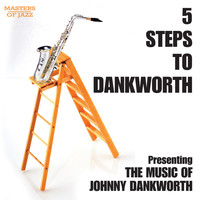 Johnny Dankworth - 5 Steps to Dankworth