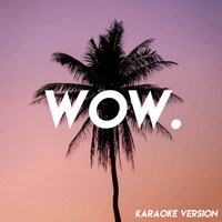 Vibe2Vibe - Wow. (Karaoke Version [Explicit])