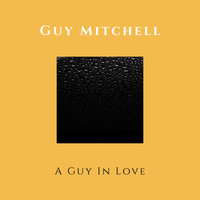 Guy Mitchell - A Guy in Love