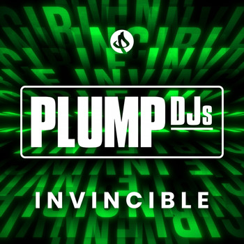 Plump DJs - Invincible