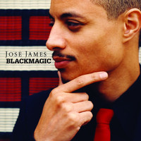 José James - Blackmagic (Explicit)
