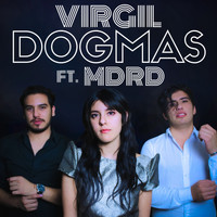 Virgil - Dogmas (feat. MDRD)