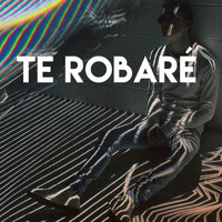 Los Reggaetronics - Te Robaré