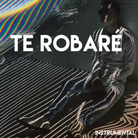 Los Reggaetronics - Te Robaré (Instrumental)