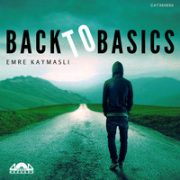 Emre KAYMASLI - Back To Basics (Explicit)