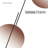 David Rose - Autumn Leaves