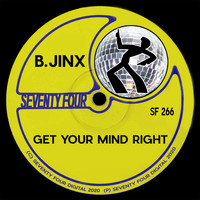 B.JINX - Get Your Mind Right