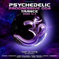GoaDoc - Psychedelic Progressive Goa Trance: 2020 Top 10 Hits by GoaDoc, Vol. 1