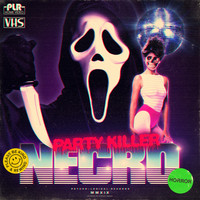 Necro - Party Killer (Explicit)