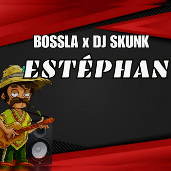 Bossla - Estéphan (Explicit)
