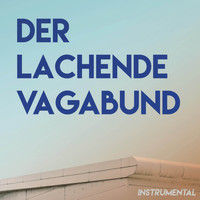 Schlagerpalast Ensemble - Der lachende Vagabund (Instrumental)