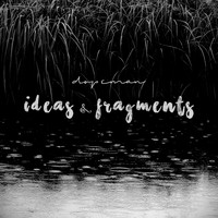 Dopeman - Ideas & Fragments