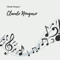 Claude Nougaro - Claude Nougaro